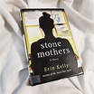 Book Review: Stone Mothers by Erin Kelly – Nightcap Books