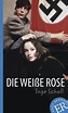 Die Weiße Rose - Inge Scholl - Buch kaufen | Ex Libris