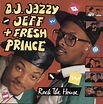 Flashback Friday Album of the Week: DJ Jazzy Jeff & The Fresh Prince ...