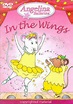 Angelina Ballerina: In The Wings (DVD 2004) | DVD Empire