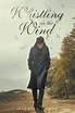 Dr. Merritt H. Cohen’s New Book “Whistling in the Wind” is a Creatively ...