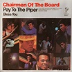 Chairmen of the Board – Pay to the Piper Lyrics | Genius Lyrics