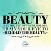 Beauty Is In The Eye Of The Beholder Quote Origin