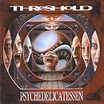 Threshold "Psychedelicatessen" – 1994 / Дискография (тексты песен ...