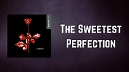 Depeche Mode - The Sweetest Perfection (Lyrics) - YouTube