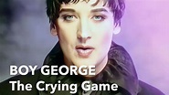 Boy George - The Crying Game HD - YouTube