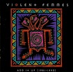 Violent Femmes - Add It Up (1981-1993) (CD) | Discogs