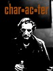 Char·ac·ter (2012) - Posters — The Movie Database (TMDB)