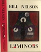 Bill Nelson - Luminous | Ediciones, críticas, créditos | Discogs