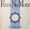 Faith No More - We Care A Lot (1985, Vinyl) | Discogs