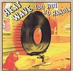 The Soul Is In My Veins: (1976) Heatwave - Too Hot To Handle
