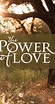 The Power of Love (2017) - IMDb