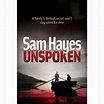 Unspoken. Sam Hayes (Paperback) - Walmart.com - Walmart.com