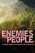 Enemies of the People (película 2009) - Tráiler. resumen, reparto y ...