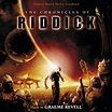 The Chronicles Of Riddick (Original Motion Picture Soundtrack) – Álbum ...