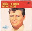 Ritchie Valens - Donna / La Bamba (1961, Vinyl) | Discogs