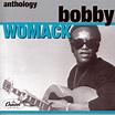 Anthology - Compilation par Bobby Womack | Spotify