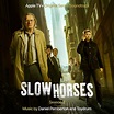 ‎Slow Horses: Season 2 (Apple TV+ Original Series Soundtrack) - Album ...