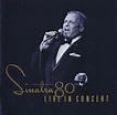 Frank Sinatra - Sinatra 80th Live In Concert (1995, CD) | Discogs