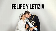 Felipe y Letizia | Mitele | Televisión a la carta