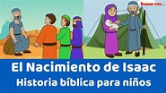El Nacimiento de Isaac - Historia bíblica para niños - YouTube