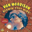 ‎Blowin' Your Mind! - Album by Van Morrison - Apple Music