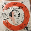 Eddie Cantor – The Best Of Eddie Cantor (1957, Vinyl) - Discogs