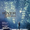 Mark Isham - A River Runs Through It: Original Motion Picture ...