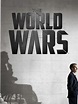 Watch The World Wars: Extended Edition Online | Season 1 (2014) | TV Guide