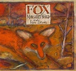 Momo celebrating time to read: Fox by Margaret Wild illustrated by Ron ...