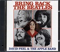 Bring back the beatles by David Peel & The Apple Band, CD with ...