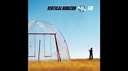 Vertical Horizon - Go (Full Album) - YouTube
