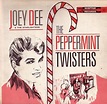 Aquellos viejos momentos: The Peppermint Twist - Joey Dee & the Starliters
