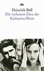 'Die verlorene Ehre der Katharina Blum' von 'Heinrich Böll' - Buch ...