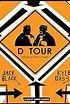 D Tour: A Tenacious Documentary (2008) - IMDb