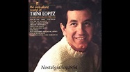 TRINI LOPEZ -- THE SING ALONG WORLD OF TRINI LOPEZ ALBUM PART I - 1965 ...