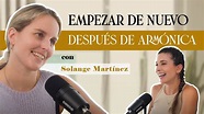 ARMÓNICA CAFÉ: ¿Cómo fue EMPEZAR DE NUEVO? con Solange Martinez - YouTube