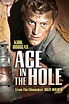 ACE IN THE HOLE | Holes movie, Kirk douglas, Great movies