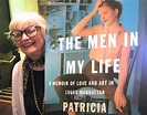 Jill Krementz covers Patricia Bosworth's The Men in My Life : A Memoir ...