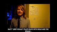 Backstage with Matt Urby Whale Owens of Noah and the Whale and ExLovers ...