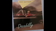 Doc Watson Docabilly - YouTube