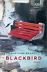 'Blackbird' von 'Matthias Brandt' - Buch - '978-3-462-00142-6'