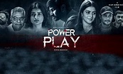 ‘Power Play' Movie Review & Rating: {3/5}