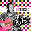 Reel Big Fish Skacoustic & Happy Skalidays Vinyl - Vinyl Collective