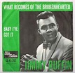 Jimmy Ruffin – What Becomes Of The Brokenhearted / Baby I've Got It ...