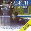 Something in Disguise (Audio Download): Elizabeth Jane Howard, Eleanor ...