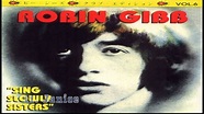 Robin Gibb - Sing Slowly Sisters (1970) [Full Unreleased Album] - YouTube