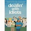 Dealin’ With Idiots (DVD) - Walmart.com - Walmart.com