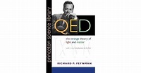 Qed: The Strange Theory of Light and Matter by Richard P. Feynman