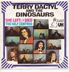 Terry Dactyl And The Dinosaurs - She Left I Died | Discogs